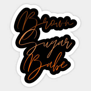Brown Sugar Babe | Proud black women | African Pride Sticker